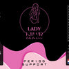 Lady Killer Period Support